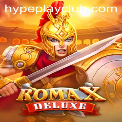 Exploring the Excitement of RomaXDeluxe in the Hypeplay Era